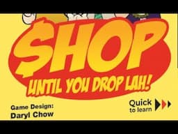 Shop Until You Drop Lah! How To Play