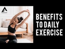 Benefits To Daily Exercise