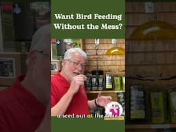 Want Bird Feeding Without the Mess?