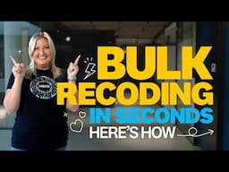 Bulk recoding in seconds