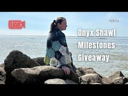Sunday Live Crochet Talk // Onyx Shawl | Milestones | Giveaway !!