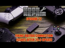 NOOB REPAIR Episode 22: How To Fix 8BitDo Connection on Switch After Update 20.0