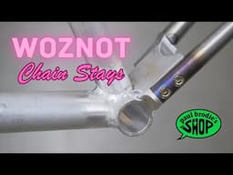 Fabricating the Chain Stays for the WOZNOT // paul brodie's shop