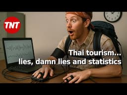 Thai tourism - lies, damn lies and statistics