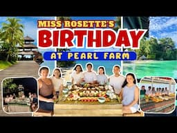 MS. ROSETTE’s BIRTHDAY AT PEARL FARM
