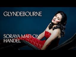 Soraya Mafi on Handel