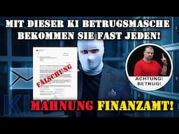 KI Finanzamt Betrug im Umlauf! Darauf fällst du bestimmt auch rein!