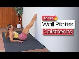 12 MIN WALL PILATES CALISTHENICS WORKOUT | Build Lean Defined Muscle