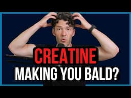 Creatine & Hair Loss: What That 1 Study Actually Found