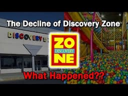 The Decline of Discovery Zone...What Happened?