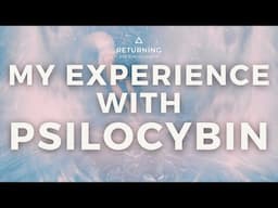 Plant Consciousness & Psilocybin
