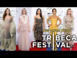 TOP 10 BEST & WORST DRESSED AT THE TRIBECA FESTIVAL 2025!