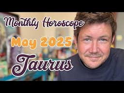 Taurus May 2025 Horoscope - Take spiritual advice and implement it