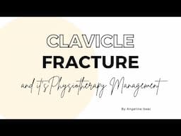 Clavicle fracture & its Physiotherapy Management