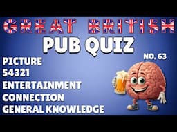 Great British Pub Quiz: Picture Round, 54321, Entertainment, Connection & General Knowledge #63