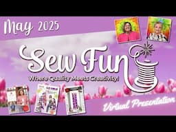 May Virtual Sew Fun Presentation