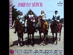 Trubadurzy  Zaufaj Sercu 1971( vinyl record)