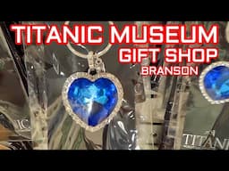 What's In The Branson Titanic Museum Gift Shop? We Found Out!
