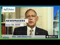 Agri-Pulse Newsmakers June 20th, 2025
