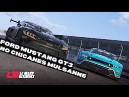 Ford Mustang GT3 + No Chicanes on Mulsanne Straight