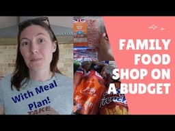 Budget Family Food Shop and Meal Plan From Lidl - Under £45!!