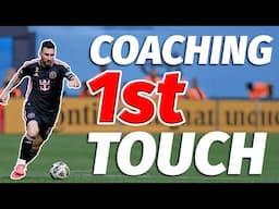 Coaching 1st Touch to Young Players