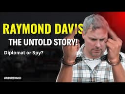 Raymond Davis Case Explained: What Really Happened?