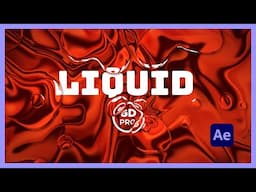 Simple Liquid Effects | Adobe After Effects 2021 | Free Project File