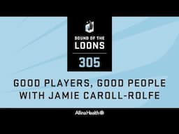 SOTL: Episode 305 - Good Players, Good People with Jamie Caroll-Rolfe