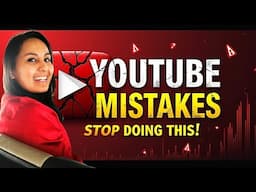 Common YouTube Mistakes Holding Your Channel Back (And How to Fix Them)