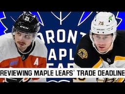 Reviewing The Toronto Maple Leafs' Trade Deadline: Brandon Carlo & Scott Laughton!