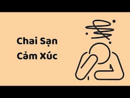 Chai Sạn Cảm Xúc: Hậu Quả Của Sự Ổn Định