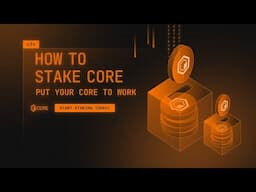 How to Stake CORE on the Core Blockchain (Step-by-Step Guide)