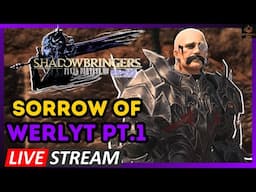 The Sorrow of Werlyt - Shadowbringers FFXIV