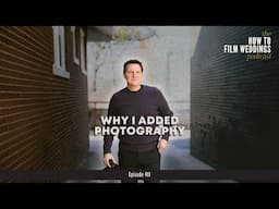 Why I Added Photography (And What It’s Taught Me So Far)