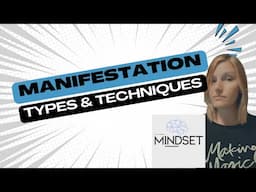 Manifestation Technique's and types