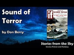 FEARFUL Sci-Fi Read Along: Sound of Terror - Don Berry | Bedtime for Adults