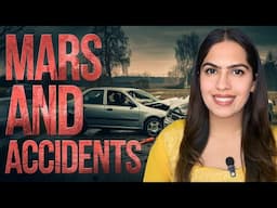 How Mars Placement in Your Kundli Reveals Accidents and Disasters | Vedic Astrology Insights