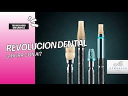 Revolución Dental: Implantes e Inteligencia Artificial. | Tecnología sin límites.