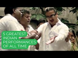 5 GREATEST INDIAN PERFORMANCES ALL ACTING STUDENTS MUST STUDY