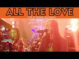 All The Love - SOLABROS.com (Live at Taysan, Batangas)