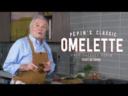 Pépin's Classic Omelette