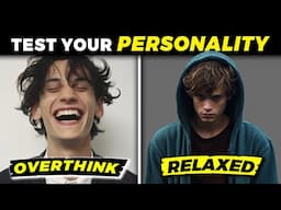Know Your Personality Type! (Personality Test)