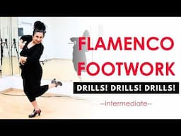 Flamenco Footwork Drills for Intermediate Dancers- 3 Essential Techniques!