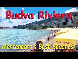 Montenegro's Budva Riviera... Oasis, or overrated?  Is it being ruined by over-development?