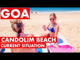 Goa | Candolim Beach - March 2025 | Situation Update | Shacks, Watersports | Goa Vlog | North Goa