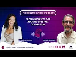 Longevity and Holistic Lifestyle Connection | TBLS 2025
