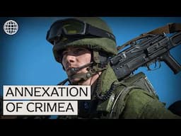 Crimea, 2014: How Russia's War On Ukraine Began