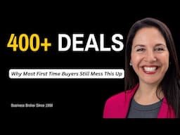She’s Sold 400 Businesses. Here’s What Most Buyers Get Wrong.