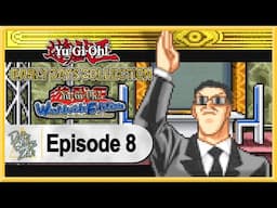 Yu-Gi-Oh! Early Days Collection (Worldwide Edition) WALKTHROUGH GAMEPLAY LET'S PLAY - Part 8